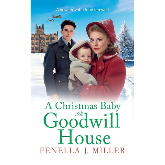 A Christmas Baby at Goodwill House, (Hardcover)