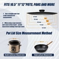 thumbnail image 6 of 9.5-12 Inch Universal Pot Lid with Vertical Stand - Tempered Glass & Silicone Rim Fits Multiple Pan Sizes, Interchangeable Handle, Heat-Tolerant to 350°F, 6 of 8