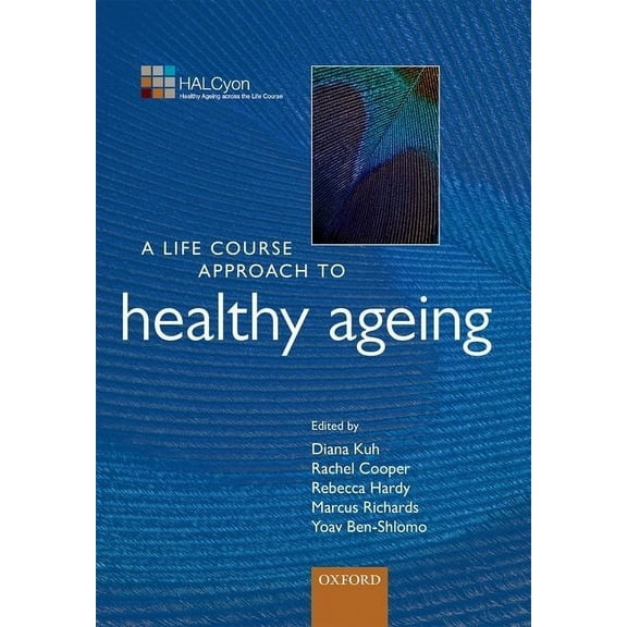 Life Course Approach to Adult Health Life Course Appr Health Ageing Lcaah: P P, (Paperback)