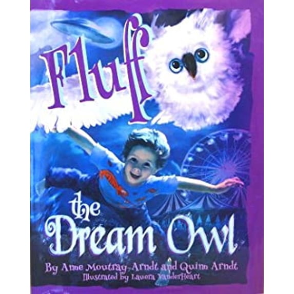 Pre-Owned Fluff the Dream Owl (Hardcover) 9780990974505