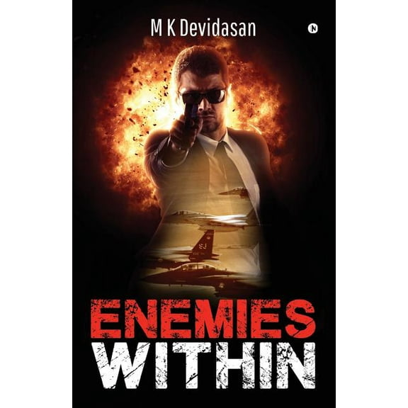 Enemies Within: An Air Force Thriller (Paperback)