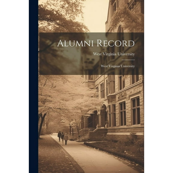 Alumni Record: West Virginia University, (Paperback)