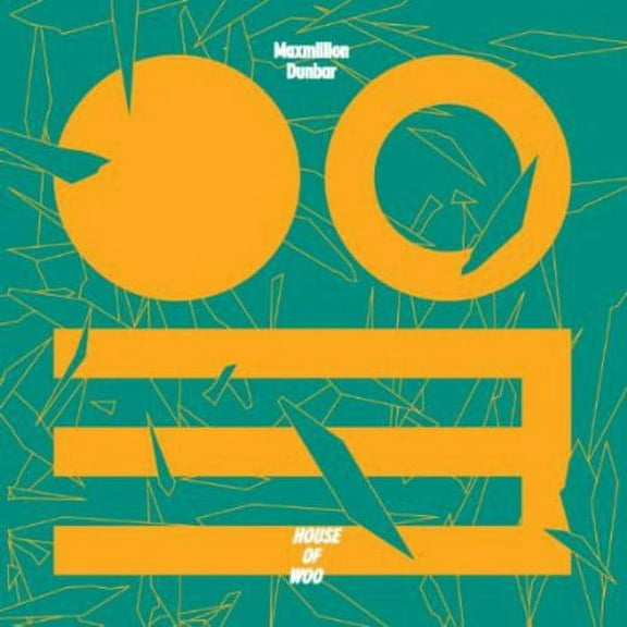 Maxmillion Dunbar - House of Woo - Music & Performance - Vinyl