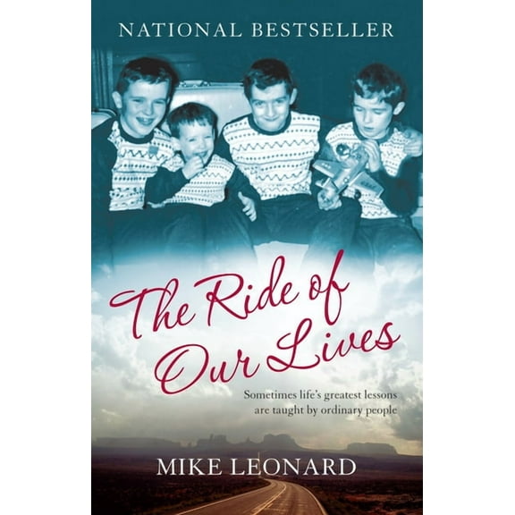 The Ride of Our Lives: Roadside Lessons of an American Family, (Paperback)