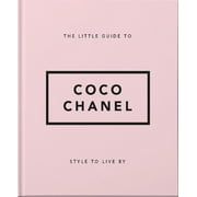 HIPPO! ORANGE Little Books of Fashion: The Little Guide to Coco Chanel (Hardcover)