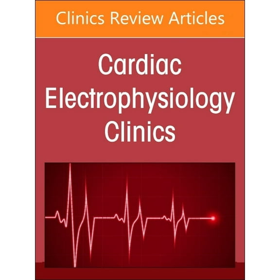 Clinics: Internal Medicine Autonomic Nervous System and Arrhythmias, an Issue of Cardiac Electrophysiology Clinics: Volume 16-3, Book 16, (Hardcover)