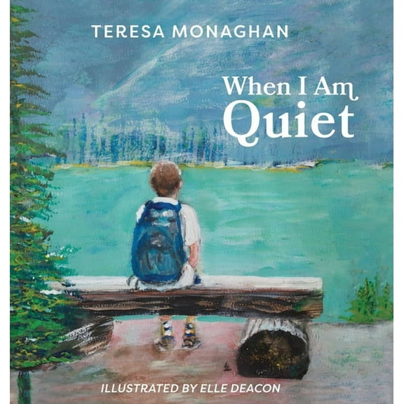When I Am Quiet (Hardcover)
