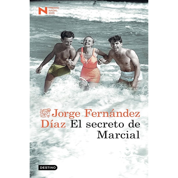 Libro El Secreto De Marcial Tapa Blanda, Autor Jorge Fernandez Diaz, Editorial Destino Mexico