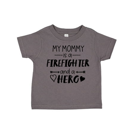

Inktastic My Mommy is a Firefighter and a Hero Gift Toddler Boy or Toddler Girl T-Shirt