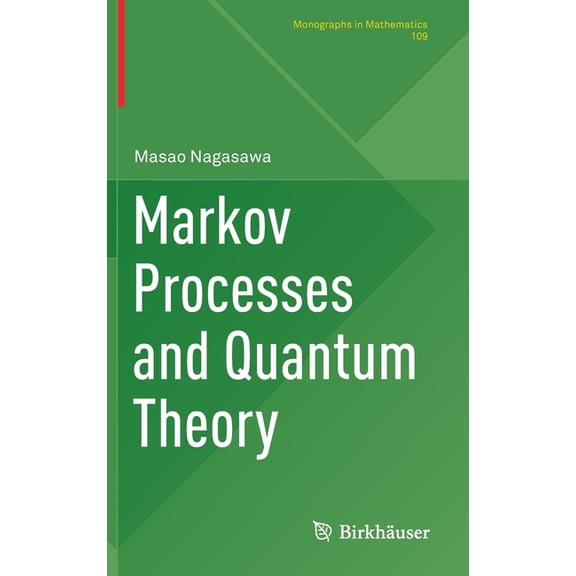 Monographs in Mathematics Markov Processes and Quantum Theory, Book 109, (Hardcover)