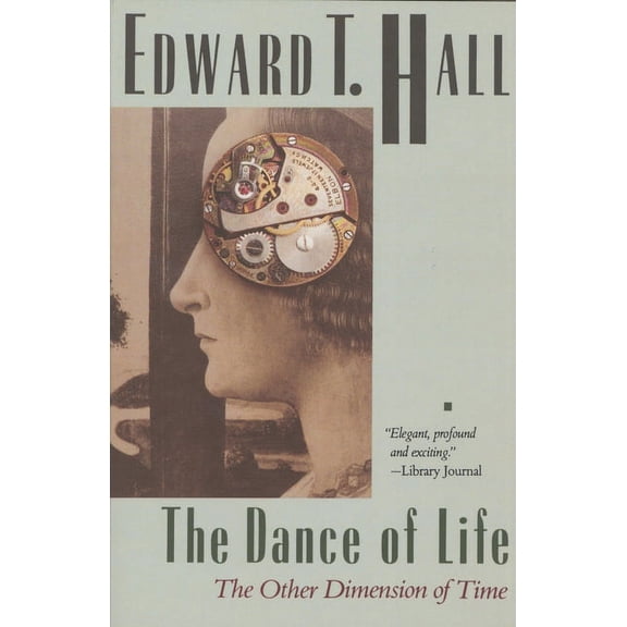 The Dance of Life: The Other Dimension of Time, (Paperback)