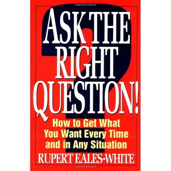 Pre-Owned Ask The Right Question (Paperback) 0070187223 9780070187221