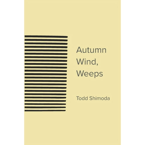 Autumn Wind, Weeps, (Paperback)