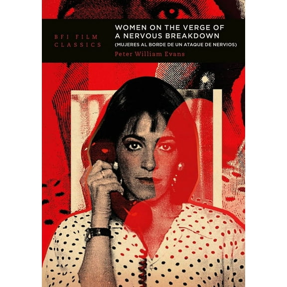 BFI Film Classics: Women on the Verge of a Nervous Breakdown (Paperback)