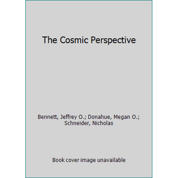 Pre-Owned The Cosmic Perspective (Paperback) 0134059069 9780134059068