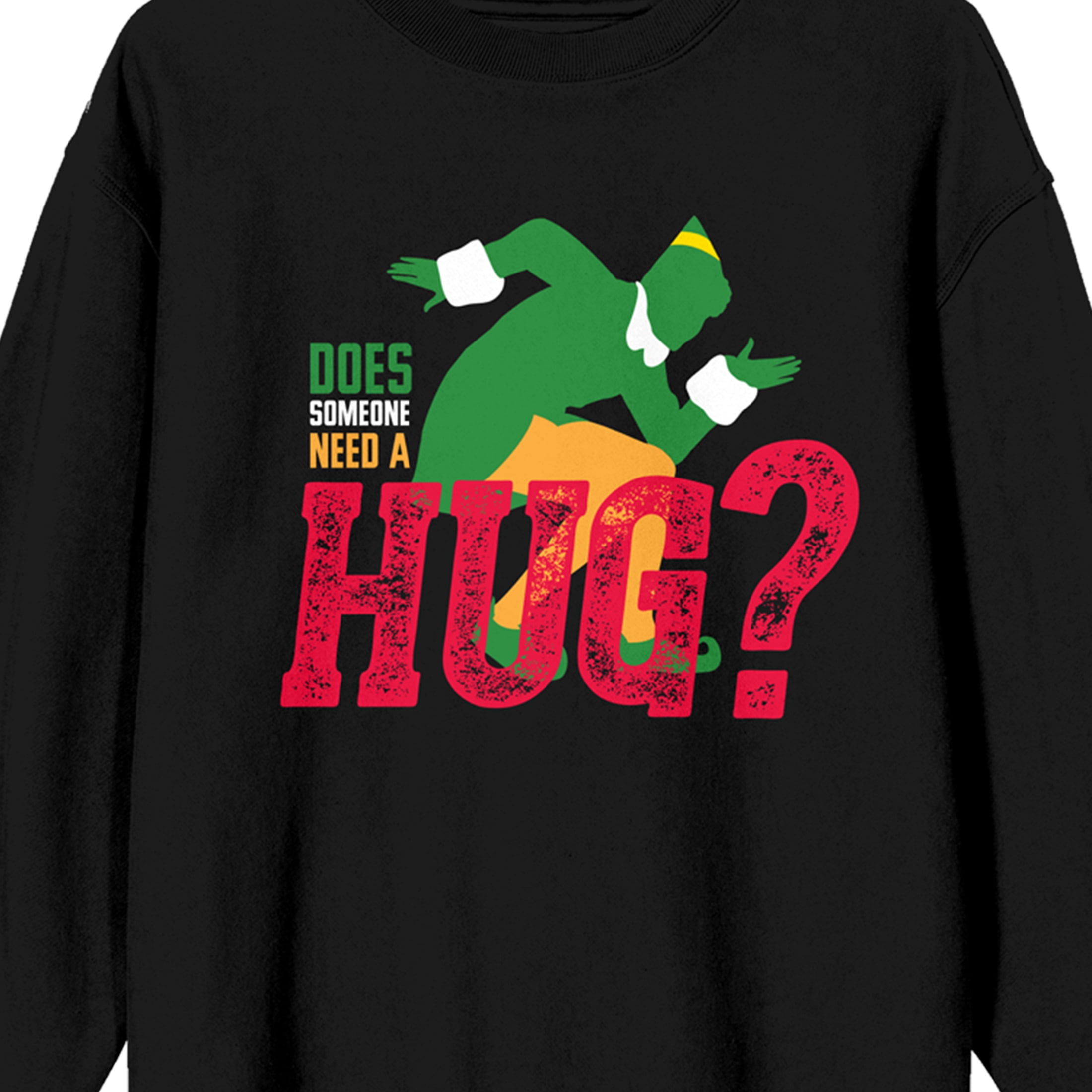 Elf Movie Does Someone Need a Hug? Women's Black Crew Neck Sweatshirt-Medium