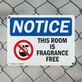 thumbnail image 5 of (2 Pack) This Room Is Fragrance Free OSHA Notice Sign 24 Inch X 18 Inch Plastic Sign, Weather Resistant, UV Protected for Workplace, Business, and Construction Site, Made in the USA, 5 of 8