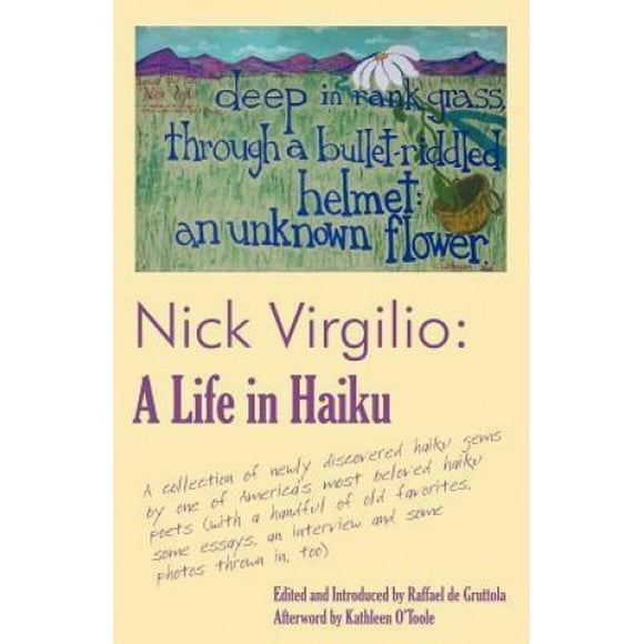 Nick Virgilio: A Life in Haiku