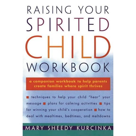 Spirited Raising Your Spirited Child Workbook, (Paperback)