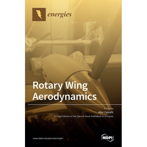 Rotary Wing Aerodynamics, (Hardcover)