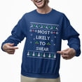 thumbnail image 2 of Funny Ugly Xmas Sweater, Funny Christmas Sweatshirt, Most Likely To Swear Ugly Christmas Sweater, Xmas Sweater, 2 of 5