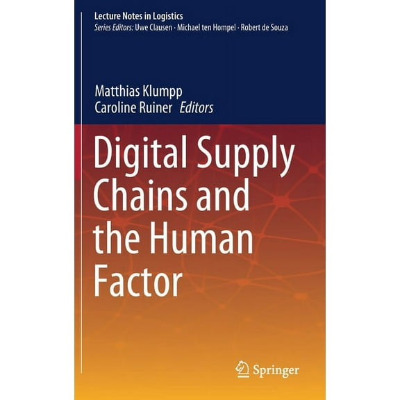 Lecture Notes in Logistics Digital Supply Chains and the Human Factor, (Hardcover)