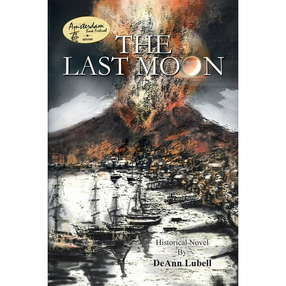 The Last Moon (Paperback) by Deann Lubell