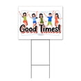 thumbnail image 1 of Good Times (18" x 24") Yard Sign, Includes Metal Step Stake, 1 of 6