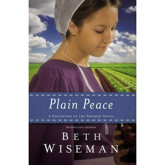 Daughters of the Promise Novel The Plain Peace, Book 6, (Paperback)