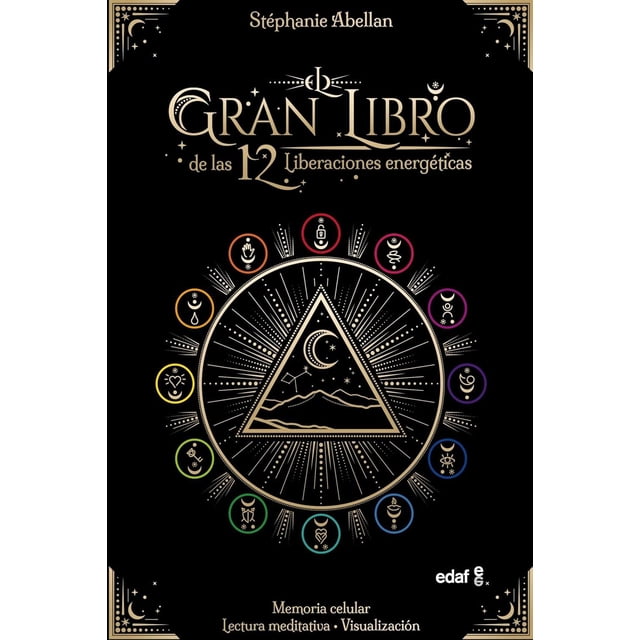 El Gran Libro De Las 12 Liberaciones Energéticas Blanco