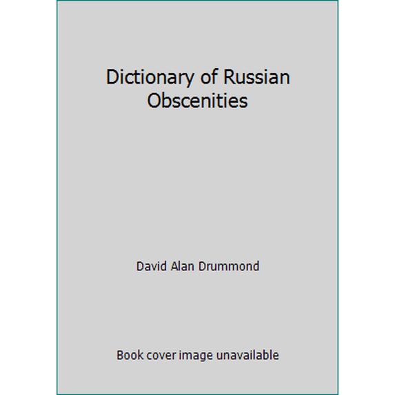 Pre-Owned Dictionary of Russian Obscenities (Paperback) 0933884540 9780933884540