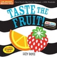 thumbnail image 1 of Indestructibles: Taste the Fruit! (High Color High Contrast): Chew Proof * Rip Proof * Nontoxic * 100% Washable (Book for Babies, Newborn Books, Safe to Chew) (Indestructibles), 1 of 2