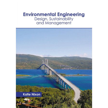 Environmental Engineering: Design, Sustainability and Management, (Hardcover)