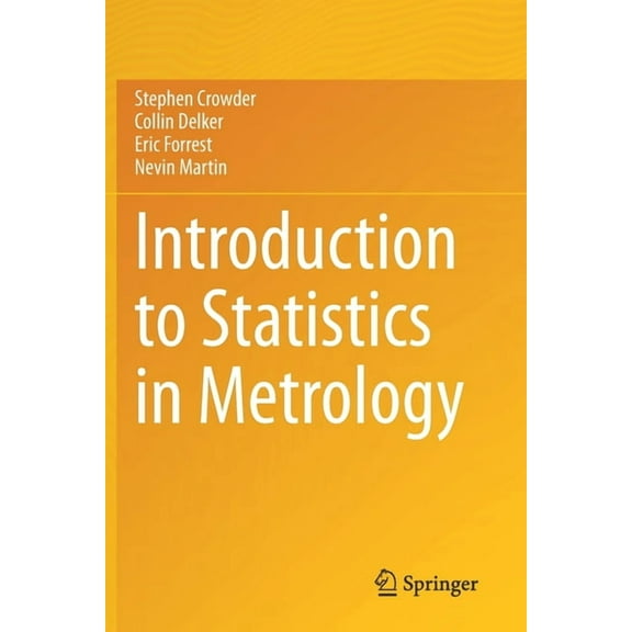 Introduction to Statistics in Metrology, (Paperback)