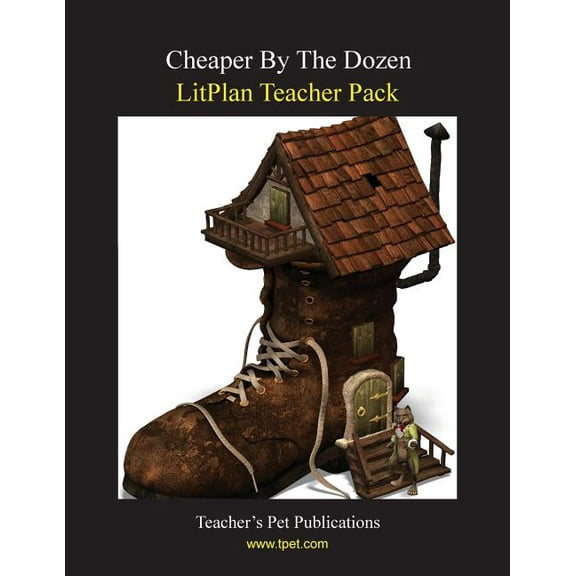Litplan Teacher Pack: Cheaper by the Dozen, (Paperback)