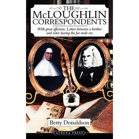 The McLoughlin Correspondents (Paperback)