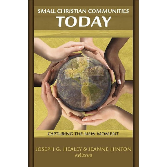 Small Christian Communities Today (Paperback)