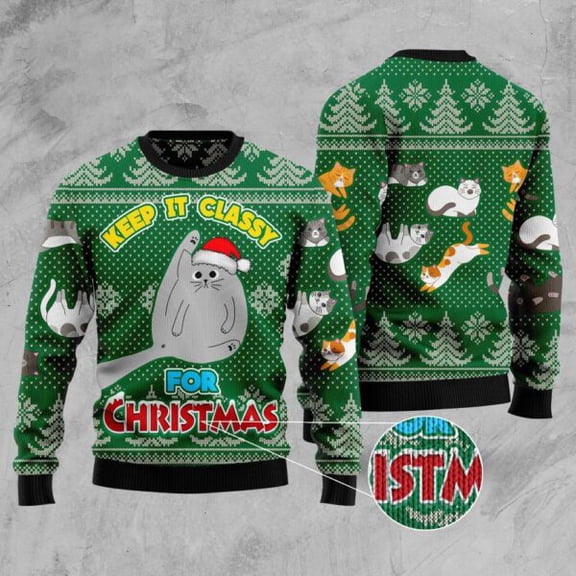 Cat Keep It Classy For Christmas Christmas Sweater, Christmas Cat Christmas Sweater, Cat Xmas Sweater