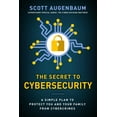 thumbnail image 2 of The Secret to Cybersecurity: A Simple Plan to Protect Your Family and Business from Cybercrime, (Hardcover), 2 of 2