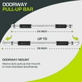 thumbnail image 4 of ProsourceFit Heavy Duty Doorway Mount Pull Up/Chin-Up Bar, Adjustable with Foam Grips for Home Workouts, 4 of 5