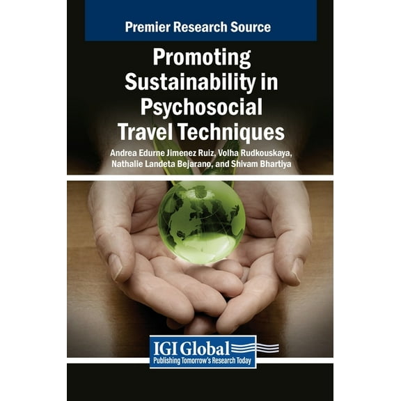 Promoting Sustainability in Psychosocial Travel Techniques, (Hardcover)