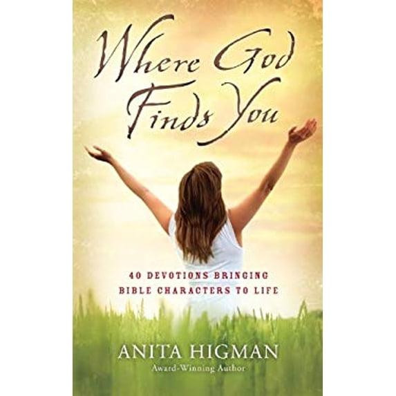 Pre-Owned Where God Finds You: 40 Devotions Bringing Bible Characters to Life (Paperback) 0784733635 9780784733639