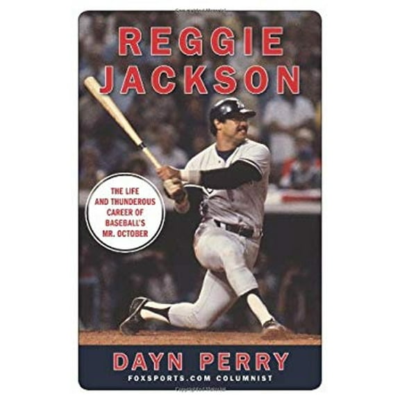 Pre-Owned Reggie Jackson : The Life and Thunderous Career of Baseball's Mr. October (Hardcover) 9780061562389