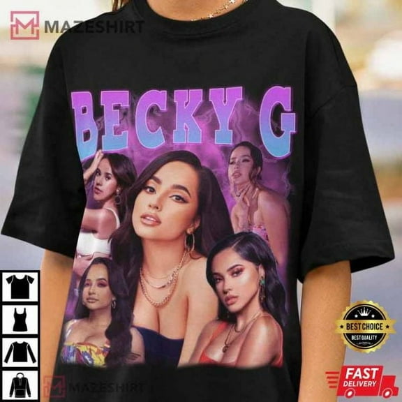 Becky G Best Gift T-Shirt