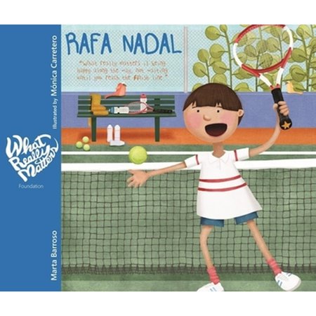 Pre-Owned Rafa Nadal : What Really Matters Is Being Happy along the Way, Not Waiting until You Reach the Finish Line 9788416733071 Used