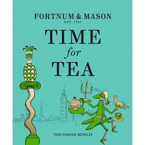Pre-Owned Fortnum & Mason: Time for Tea (Hardcover) 0008387109 9780008387105