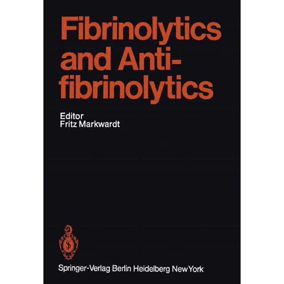 Handbook of Experimental Pharmacology Fibrinolytics and Antifibrinolytics, Book 46, (Paperback)