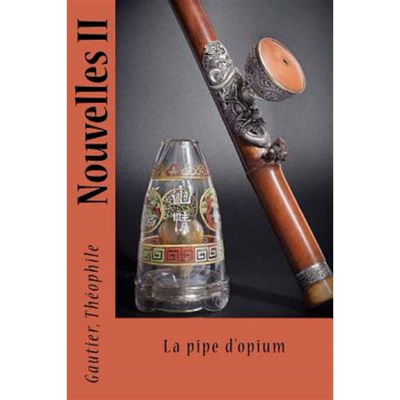 Pre-Owned Nouvelles II : La Pipe D?opium