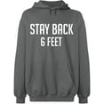 thumbnail image 2 of OXI Hoodie Sweatshirt - Stay Back 6 Feet, Basic Casual Hoodie for Men's and Women Fleece Hoodie Long Sleeve - Graphite Heather 2X-Large, 2 of 3
