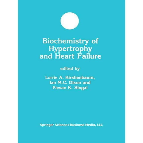 Developments in Molecular and Cellular B Biochemistry of Hypertrophy and Heart Failure, Book 43, (Paperback)